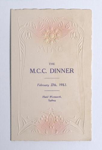 M.C.C. tour of Australia 1911/12. &lsquo;The M.C.C. Dinner&rsquo;. Small and beautifully ornate folding menu for the Dinner given for the M.C.C. touring party to Australia held on the 27th February 1912 at the Hotel Wentworth, Sydney. The menu, on cream card with pin