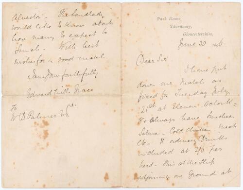 Edward Mills Grace. Gloucestershire & England 1870-1896. Handwritten two page letter on Park House, Thornbury letterhead from Grace to a Mr. Palmer, dated 30th June 1896. Grace is writing regarding the arrangements for a Thornbury match, &lsquo;I have put down 