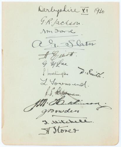 Derbyshire C.C.C. 1930. Large album page very nicely signed in black ink by thirteen members of the Derbyshire team. Signatures are Jackson (Captain), Ford, Slater, Elliott, Lee, Worthington, Smith, Townsend, Alderman, Hutchinson, Bowden, Mitchell and Sto