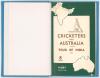 &lsquo;Cricketers from Australia. Tour of India 1956&rsquo;. Sport & Pastime Production Pre-tour publication with original wrappers, bound in light blue boards with gilt title to spine. VG