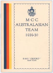 M.C.C. tour to Australia and New Zealand 1929/30. &lsquo;Orient Line to Australia. Visit of the M.C.C. Team to Australasia 1929-30. R.M.S. Orford&rsquo;. 12pp booklet with decorative card covers with M.C.C. colours. Contents comprise pen pictures, itinerary, fixtures