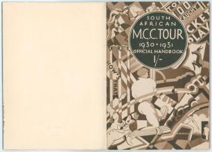 M.C.C. tour to South Africa 1930/31. &lsquo;South African M.C.C. Tour 1930-1931 Official Handbook&rsquo;. Edited by Ivor Difford. Central News Agency, Cape Town & Johannesburg 1930. 64pp bound in to green cloth, gilt title to front, original decorative pictorial wrap