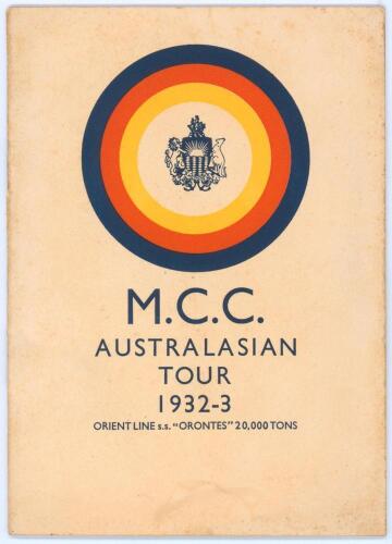 Bodyline. M.C.C. tour to Australia and New Zealand 1932/33. &lsquo;M.C.C. Australasian Tour 1932-3&rsquo;. Official 16pp Orient Line &lsquo;S.S. Orontes&rsquo; brochure for the tour. Original card wrappers with pictorial front cover decorated with M.C.C. colours and titles. Team