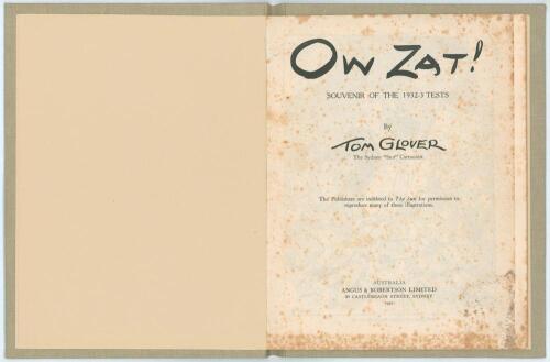 Bodyline. M.C.C. tour to Australia 1932/33. &lsquo;Ow Zat! Tom Glover&rsquo;s Cricket Book. Souvenir of the 1932-3 Tests&rsquo;. Tom Glover. Sydney 1932. 20pp pre-tour souvenir brochure comprising reproductions of cartoons by Glover with full page caricatures of Jardine an