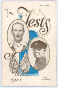 Bodyline. M.C.C. tour to Australia 1932/33. &lsquo;The Tests 1932-33. Australia v England&rsquo;. Published by Keating- Wood, Melbourne 1932, &lsquo;Second edition&rsquo;. Pre-tour brochure containing a series of photographs of the leading Australian and English cricketers as we