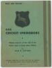 M.C.C. tour to South Africa 1938/39. &lsquo;Our Cricket Springboks&rsquo;. Official pre-tour souvenir brochure &lsquo;of the visit of the M.C.C. team to South Africa 1938-9&rsquo;. Ivor D. Difford. Published by the Central News Agency, Johannesburg, for the South African Cricket