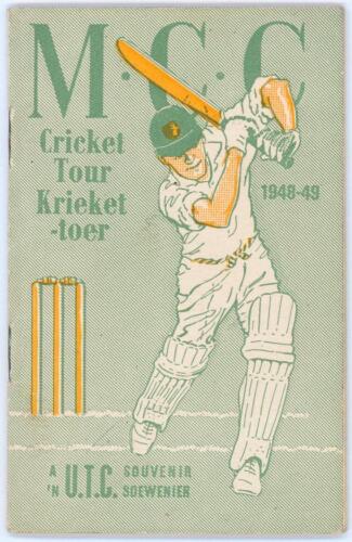 M.C.C. tour to South Africa 1948/49. Issued by the United Tobacco Co. Cape Town 1948. 32pp. Very small pre tour booklet comprising pen pictures, map, fixtures etc. Original decorative colour paper wrappers. Text in both English and Africaans. Very nicely 