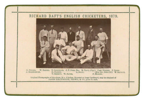 &lsquo;Richard Daft&rsquo;s English Cricketers 1879&rsquo;. Sepia cabinet card photograph of Daft&rsquo;s touring party to Canada and the United States, seated and standing in rows, with printed title above and players&rsquo; names below, black border surround, gilt to card edges. Pla