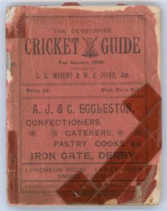 &lsquo;The Derbyshire Cricket Guide for season 1896&rsquo;. 1st Edition. Compiled by L.G. Wright and W.J. Piper Jun. Published by J.W. Simpson. Rear wrapper detached, red wrappers worn and frayed with loss and tape repairs, some rusting to staples otherwise in good c