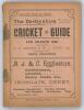 &lsquo;The Derbyshire Cricket Guide for season 1899&rsquo;. 4th Edition. Compiled by L.G. Wright and W.J. Piper Jun. Published by Baker & Hudson of Derby. Some minor wear and soiling to original pink wrappers, rusting to staples otherwise in good condition. From the 