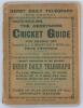 &lsquo;The Derbyshire Cricket Guide for season 1907&rsquo;. 12th Edition. Compiled by L.G. Wright and W.J. Piper Jun. Published by Baker & Hudson of Derby. Front wrapper detached, some discolouration to original green wrappers, loss of spine paper, some rusting to st