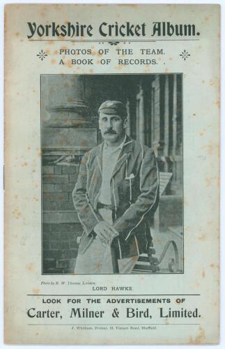 &lsquo;Yorkshire Cricket Album. Photos of the Team. A Book of Records&rsquo;. Printed by J. Whitham, Sheffield 1901. 16pp booklet comprising twelve pen portraits of Hawke, Jackson, Mitchell, Taylor, Milligan, Brown, Tunnicliffe, Denton, Hirst, Wainwright, Haigh, Rhod