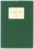 &lsquo;The Catch. A Correspondence&rsquo;. Harold Pinter and Alan Wilkinson. Charingworth, 2003. Comprising answers to questions posed by Wilkinson regarding a spectacular catch taken by Pinter at second slip whilst playing for Gaities C.C. Bound in card wrappers, li