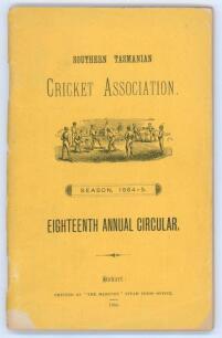 Southern Tasmanian Cricket Association. Eighteenth Annual Circular for Season 1884-85&rsquo;. 88pp. Hobart Town. Printed at the &lsquo;Mercury&rsquo; Steam Press Office 1884. Original yellow pictorial wrappers. Minor loss to the wrapper edges otherwise in good condition