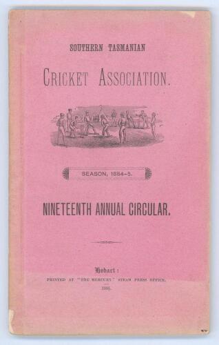 Southern Tasmanian Cricket Association. Nineteenth Annual Circular for Season 1884-85&rsquo;. 98pp. Hobart Town. Printed at the &lsquo;Mercury&rsquo; Steam Press Office 1885. Original pink pictorial wrappers. Very minor loss to the wrapper top edge, discolouration to the w