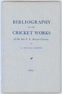 &lsquo;Bibliography of the Cricket Works of the late F.S. Ashley-Cooper&rsquo;. George Neville Weston. Privately printed. Kidderminster 1933. 19pp interleaved with blanks. Original pale blue cloth wrappers with glassine dustwrapper (with tears). Limited edition no. 4