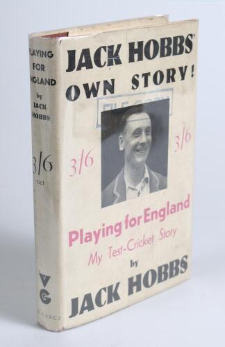 John Berry &lsquo;Jack&rsquo; Hobbs. Surrey & England 1905-1934. &lsquo;Playing for England! My Test-Cricket Story&rsquo;, London, 1931. A good copy in decent dustwrapper. This copy is accompanied by the original contract for the book, signed by Hobbs and witnessed by Thomas Mou