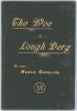 &lsquo;The Woe of Lough Derg&rsquo;. Heber Coghlan. Purcell and Company, Cork 1898. 52pp. Original black cloth covers with gilt title to front. Inscribed in ink to the front endpaper, &lsquo;To Fanny Swanton from the Author, July 1898&rsquo;. An account in verse celebrating the 