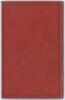 &lsquo;Some Recollections of Cricket&rsquo;. Lord Charles J.F. Russell. H.G. Fisher, Woburn 1879. Small 8vo, 39pp, original red cloth with title in black to front cover. Presentation inscription in black ink to half-title page to &lsquo;Arthur Watson[Wilson?]&rsquo; signed with - 6