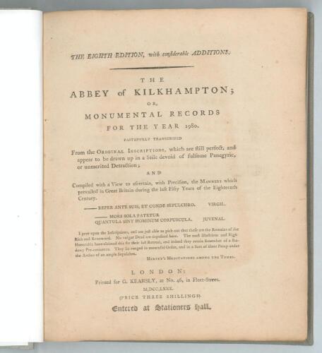 &lsquo;The Abbey of Kilhampton; or Monumental Records for the year 1980. Faithfully transcribed from the Original Inscriptions, which are still perfect, and appear to be drawn up in a stile [sic] devoid of fulsome panegyric, or unmerited detraction&rsquo;. Sir Herber