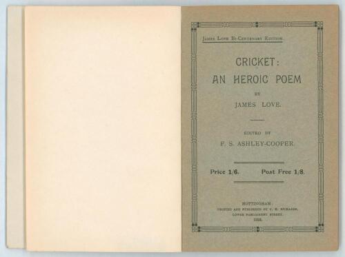 &lsquo;Cricket Pamphlets. Four pamphlets bound together being, Cricket: an heroic Poem, James Love (Dance). Edited by Ashley-Cooper 1922, &lsquo;The Rev John Mitford on Cricket with a biographical note by Ashley-Cooper&rsquo; 1921, &lsquo;How to Play Clarke&rsquo;, N. Felix. Nicholas 