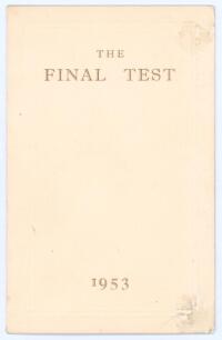 Australian tour of England 1953. &lsquo;The Final Test 1953&rsquo;. Official menu for the private players&rsquo; Dinner held at the Oval following the Fifth Test Match played in August 1953. Printed title to front, the menu to centre pages featuring very amusing plays on w
