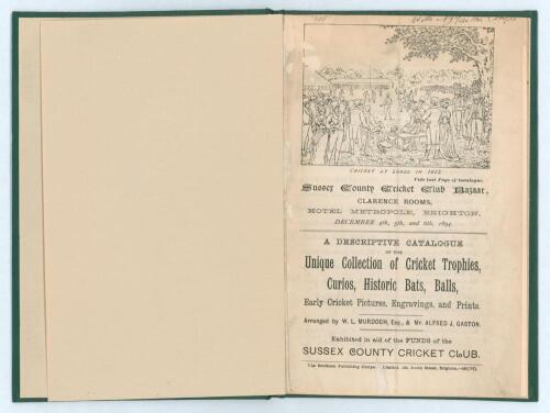 &lsquo;Sussex County Cricket Club Bazaar, Clarence Rooms, Hotel Metropole, Brighton, December 4th, 5th & 6th, 1894. A descriptive catalogue of the Unique Collection of Cricket Trophies, Curios, Historic Bats, Balls, Early Cricket Pictures, Engravings, and Print