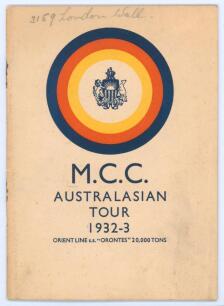 &lsquo;Bodyline&rsquo;. Official Orient Line &lsquo;S.S. Orontes&rsquo; brochure for the &lsquo;M.C.C. Australasian Tour 1932-33&rsquo;. Pictorial front cover. With team detail and photographs, itinerary, player profiles etc. to inside pages. Light soiling to covers, rusting to staples, oth