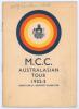 &lsquo;Bodyline&rsquo;. Official Orient Line &lsquo;S.S. Orontes&rsquo; brochure for the &lsquo;M.C.C. Australasian Tour 1932-33&rsquo;. Pictorial front cover. With team detail and photographs, itinerary, player profiles etc. to inside pages. Light soiling to covers, rusting to staples, oth