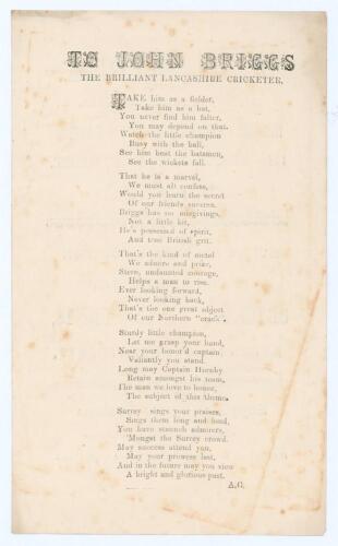 Albert Craig. &lsquo;To John Briggs. The Brilliant Lancashire Cricketer&rsquo;. Original broadsheet poem/ rhyme, comprising five stanzas of eight lines each, regarding the Surrey v Lancashire match on 16th- 18th August 1888, in which Briggs took seven wickets and sco