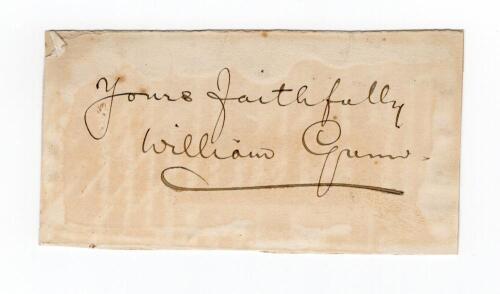 William Gunn. Nottinghamshire & England 1880-1904. Excellent ink signature of Gunn on paper piece, signed &lsquo;yours faithfully&rsquo;, laid down. A little age toning otherwise in good condition