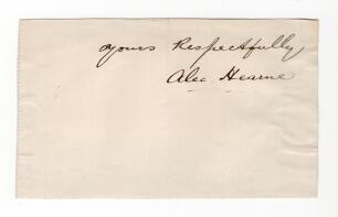 Alec Hearne. Kent & England 1884-1906. Excellent ink signature of Hearne on paper piece, signed &lsquo;Yours Respectfully&rsquo;, laid down. Good condition