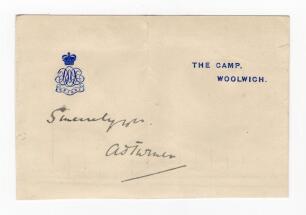 Arthur Jervois Turner. Essex 1897-1910. Excellent ink signature of Turner, signed &lsquo;Sincerely yours&rsquo;, on trimmed &lsquo;The Camp, Woolwich&rsquo; headed paper, laid down. Light fold, good condition