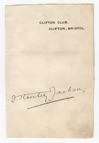 Frank Stanley Jackson. Yorkshire & England 1890-1907. Excellent ink signature of Jackson on trimmed &lsquo;Clifton Club, Bristol&rsquo; headed paper, laid down. Folds, good condition