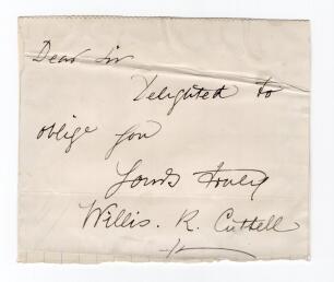 Willis Robert Cuttell, Lancashire & England 1896-1906. Short handwritten note from Cuttell. &lsquo;Dear Sir, Delighted to oblige you, yours truly&rsquo;. Signed by Cuttell, laid down. Folds, good condition