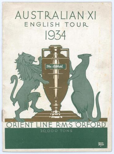 Australia tour of England 1934. Official &lsquo;Australian XI English Tour 1934 Orient Line R.M.S. &ldquo;Orford&rdquo;&rsquo; brochure. The front cover features the Ashes urn with lion and kangaroo to either side in green and gold. The brochure is fully and nicely signed in bla