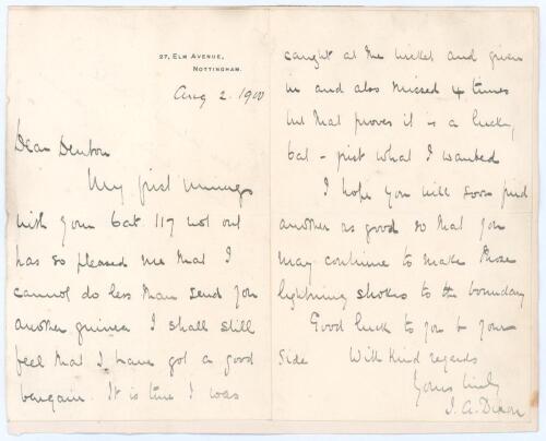 John Auger Dixon. Nottinghamshire 1882-1905. Two page letter handwritten in ink by Dixon in Nottingham to David Denton (Yorkshire & England 1894-1920) with good cricket content. Dated 2nd August 1900, Dixon has bought a bat of Denton&rsquo;s and he writes &lsquo;My f