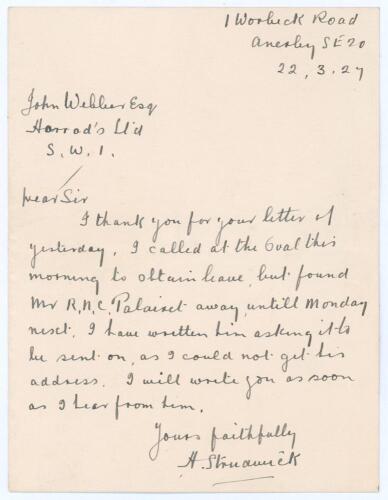 Herbert &lsquo;Bert&rsquo; Strudwick. Surrey & England 1902-1927. Single page handwritten folding letter in ink from Strudwick in London to John Webber, Manager of the Sports Department at Harrods, dated 22nd March 1927. Strudwick is replying to an invitation of empl