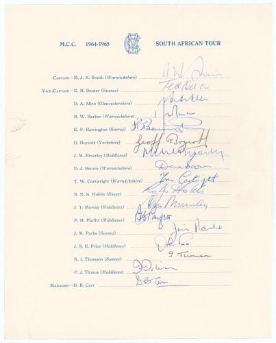 M.C.C. tour to South Africa 1964/65. Official M.C.C. autograph sheet with printed title and players&rsquo; names, fully signed in ink by all seventeen listed members of the touring party. Players&rsquo; signatures are Smith (Captain), Dexter, Allen, Barber, Barringto