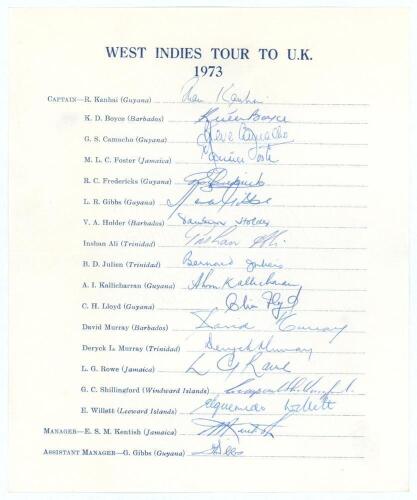 West Indies tour to England 1973. Official autograph sheet fully signed by all eighteen original members of the West Indies touring party. Players&rsquo; signatures Kanhai (Captain), Boyce, Camacho, Foster, Fredericks, Gibbs, Holder, Inshan Ali, Julien, Kallich