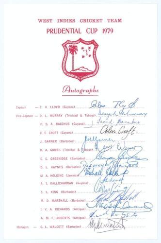 &lsquo;West Indies Cricket Team Prudential [World] Cup 1979&rsquo;. Official autograph sheet with printed title and players&rsquo; names, nicely signed in ink by all fifteen listed members of the West Indies touring party. Signatures are Lloyd (Captain), Murray, Bacchus, C