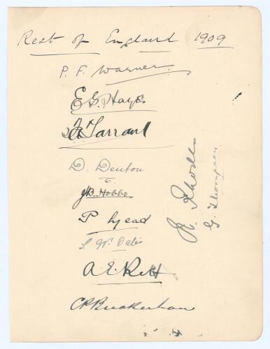 Rest of England v Kent (Champion County), The Oval, 13th-15th September 1909. Large album page very nicely signed in ink by the Rest of England team. The eleven signatures are P.F. Warner (Cpt), E. Hayes, F. Tarrant, Denton, Hobbs, Mead, T.W. Oates, A.E. 