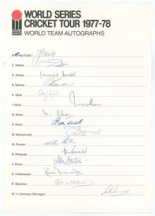 World Team. &lsquo;World Series Cricket Tour 1977-78&rsquo;. Official autograph sheet with printed title and players&rsquo; names, nicely and fully signed by the fifteen members of the World Team. Signatures are Greig (Captain), Zaheer Abbas, Amiss, Barlow, Asif Iqbal, Imr