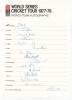World Team. &lsquo;World Series Cricket Tour 1977-78&rsquo;. Official autograph sheet with printed title and players&rsquo; names, nicely and fully signed by the fifteen members of the World Team. Signatures are Greig (Captain), Zaheer Abbas, Amiss, Barlow, Asif Iqbal, Imr