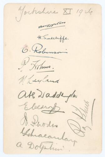 Yorkshire C.C.C. 1926. Large album page very nicely signed by eleven members of the Yorkshire team. Five signatures in black ink of Lupton (Captain), Sutcliffe, Robinson, Holmes and Leyland, six in pencil of Waddington, Oldroyd, Rhodes, Macaulay, Dolphin 