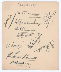 Yorkshire C.C.C. 1929. Large album page very nicely signed in ink by eleven members of the Yorkshire team. Signatures are Worsley (Captain), Sutcliffe, Holmes, Macaulay, Robinson, Bowes, Wood, Mitchell, Rhodes, Leyland and W. Barber. Very good condition.