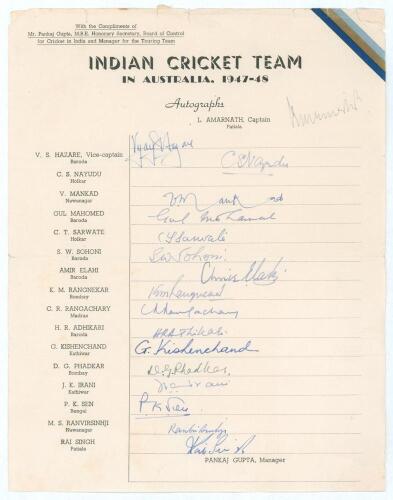 &lsquo;Indian Cricket Team in Australia 1947-48&rsquo;. Very rare official autograph sheet with printed title and players&rsquo; names, fully signed in ink by all seventeen listed playing members of the touring party. Signatures are Amarnath (Captain), Hazare, Nayudu, Mank