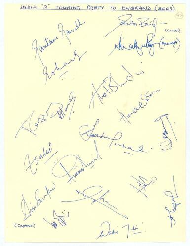 India &lsquo;A&rsquo; tour of England 2003. Plain sheet with printed title to top. Signed in ink by seventeen members of the Indian squad including the management. Signatures include Das (Cpt), Gambhir, Bandani, Jaffar, Rohan Gavaskar, Kartik, Mishra, Sriram etc. The