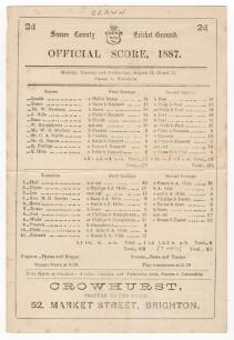 &lsquo;Sussex v Yorkshire 1887&rsquo;. Early original double sided scorecard for the match played at Hove 15th- 17th August 1887 with complete printed scores. the match was drawn, for Sussex Newham top scored with 58, Hall top scored for Yorkshire with 82no in the fi