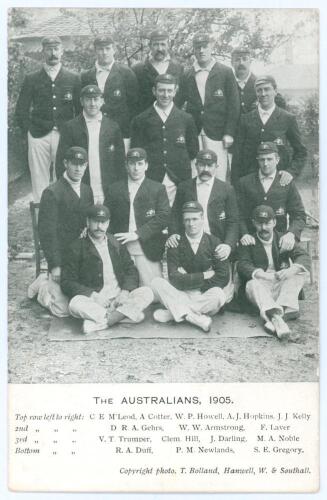 &lsquo;The Australians, 1905&rsquo;. Early and rarer mono postcard of the Australian team who toured England in 1905. T. Bolland series. Vertical card with image of the touring party and printed title and players&rsquo; names to lower border. Players featured include Darli